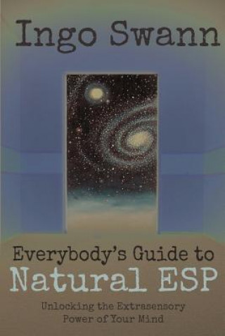 Carte Everybody's Guide to Natural ESP Ingo Swann