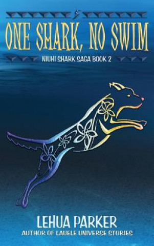 Buch One Shark, No Swim Lehua Parker