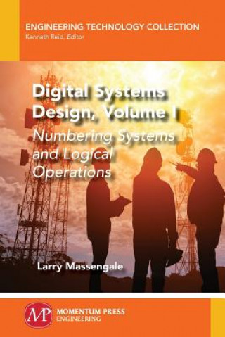 Książka Digital Systems Design, Volume I Larry Massengale