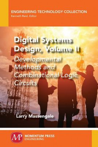 Kniha Digital Systems Design, Volume II Larry Massengale