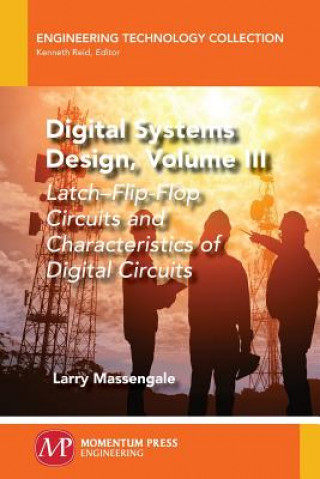 Książka Digital Systems Design, Volume III Larry Massengale