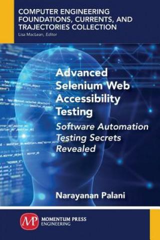 Książka Advanced Selenium Web Accessibility Testing: Software Automation Testing Secrets Revealed Narayanan Palani