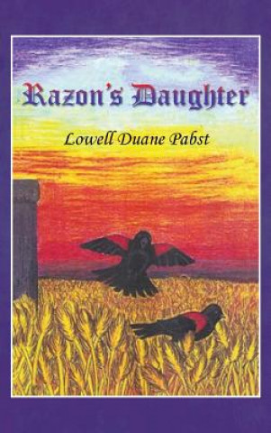 Knjiga Razon's Daughter Lowell Duane Pabst