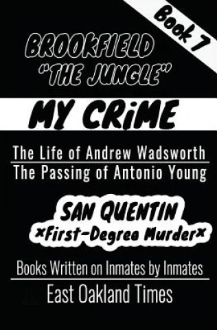 Kniha Brookfield - The Jungle: The Life of Andrew Wadsworth/The Passing of Antonio Young Tio MacDonald