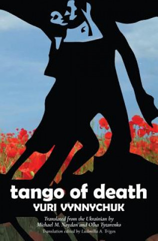 Könyv Tango of Death Yuri Vynnychuk