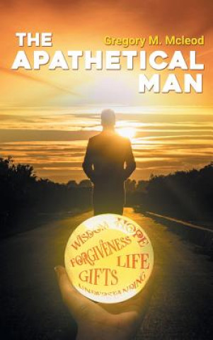 Libro The Apathetical Man Gregory M. McLeod