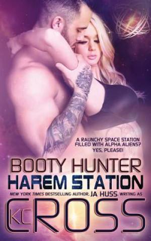 Kniha Booty Hunter: Sci-Fi Alien Romance Ja Huss