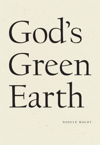 Book God's Green Earth Noelle Kocot