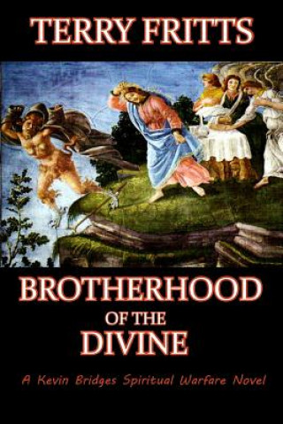 Kniha Brotherhood of the Divine Terry Fritts