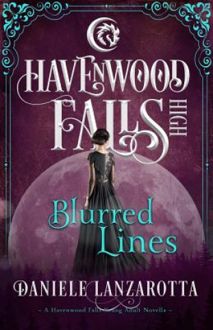 Knjiga Blurred Lines Havenwood Falls Collective