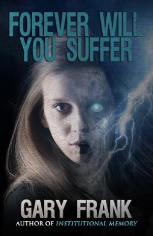 Buch Forever Will You Suffer Gary Frank