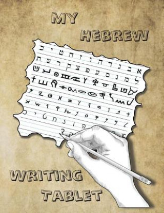 Könyv My Hebrew Writing Tablet Lilburn Ahava