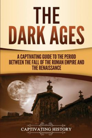 Knjiga Dark Ages Captivating History