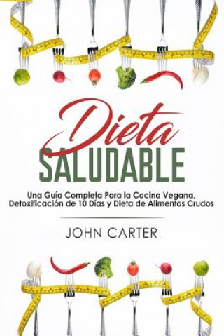 Knjiga Dieta Saludable John Carter