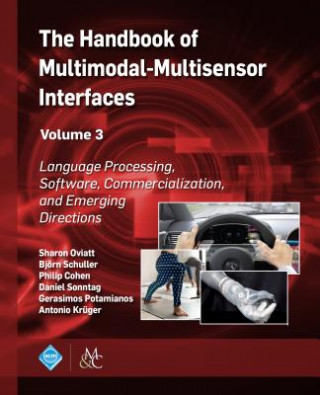 Kniha Handbook of Multimodal-Multisensor Interfaces, Volume 3 Sharon Oviatt
