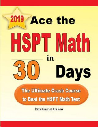 Книга Ace the HSPT Math in 30 Days Reza Nazari