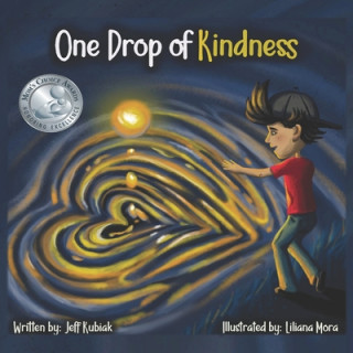 Książka One Drop of Kindness Jeff Kubiak