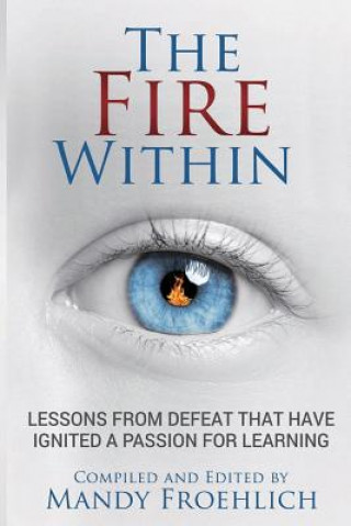 Книга The Fire Within Mandy Froehlich