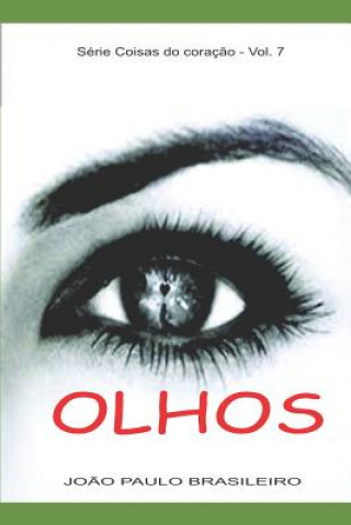 Knjiga Olhos Antonio Teixeir