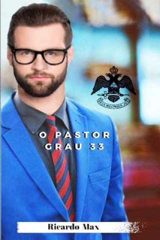 Knjiga O Pastor Grau 33 Ricardo Max
