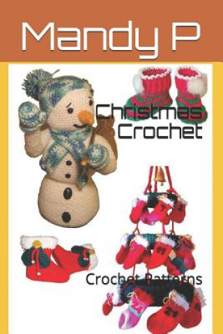 Buch Christmas Crochet: Crochet Patterns Mandy P