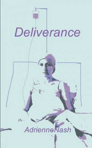 Knjiga Deliverance Adrienne Nash