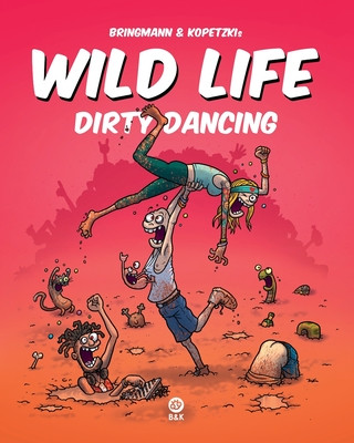 Book Wild Life - Dirty Dancing Valentin Kopetzki
