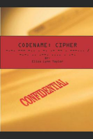 Knjiga Codename: Cipher Eliza Lynn Taylor