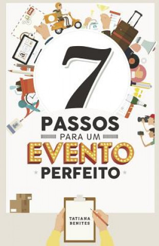 Carte 7 Passos Para Um Evento Perfeito Tatiana Benites