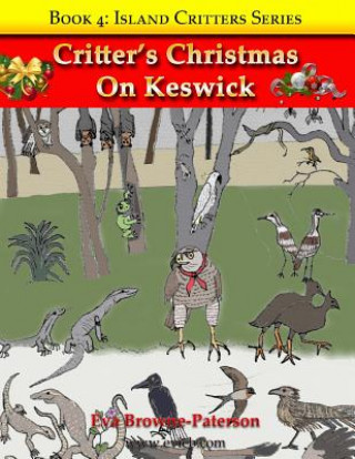 Kniha Critter's Christmas On Keswick Eva Browne-Paterson