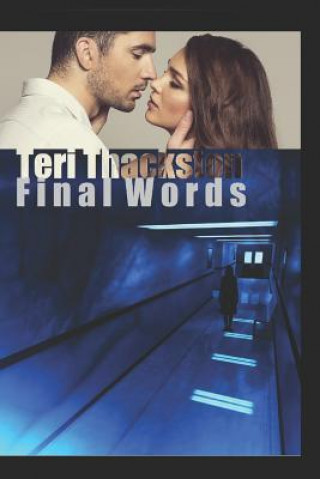 Libro Final Words Teri Thackston