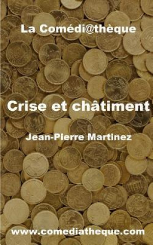 Kniha Crise et chatiment Jean-Pierre Martinez