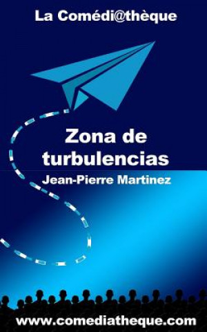 Kniha Zona de Turbulencias Jean-Pierre Martinez