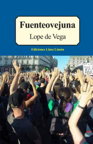 Könyv Fuenteovejuna Lope De Vega