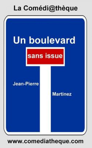 Kniha boulevard sans issue Jean-Pierre Martinez