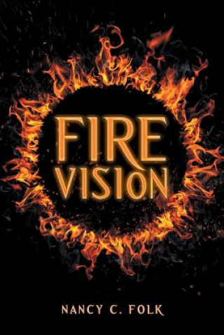 Libro Fire Vision Nancy C. Folk