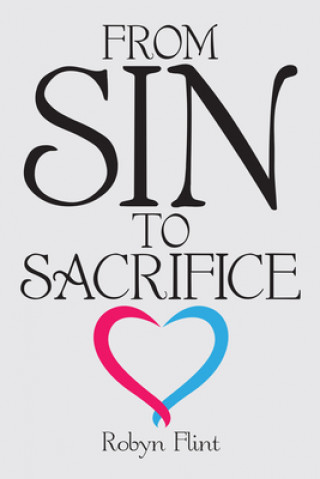Carte From Sin to Sacrifice Robyn Flint