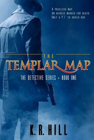Knjiga The Templar Map K. R. Hill