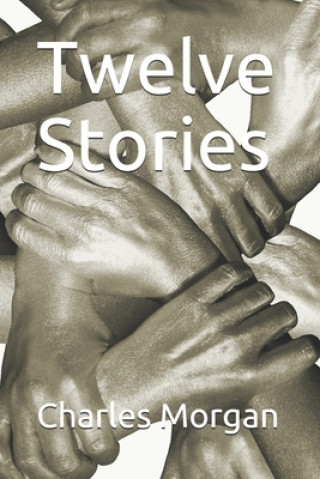 Kniha Twelve Stories Charles Morgan