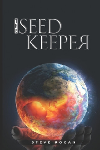 Knjiga Seed Keeper Steve Rogan