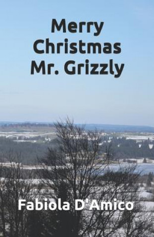 Carte Merry Christmas Mr. Grizzly Fabiola D'Amico