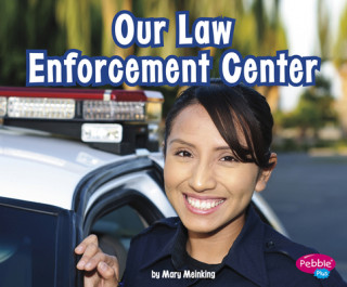 Knjiga Our Law Enforcement Center Mary Meinking