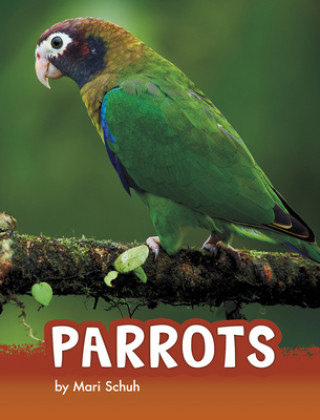 Carte Parrots Mari C. Schuh