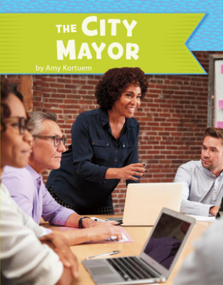 Book The City Mayor Amy Kortuem