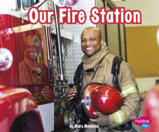 Knjiga Our Fire Station Mary Meinking