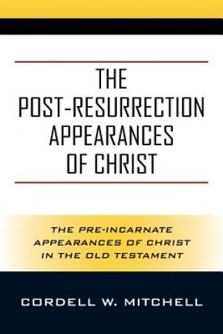 Libro Post-Resurrection Appearances of Christ Cordell W. Mitchell