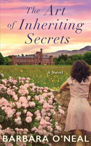 Audio The Art of Inheriting Secrets Barbara O'Neal