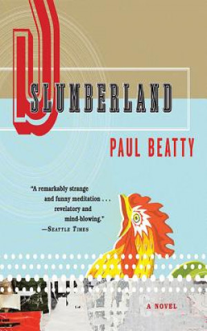 Hanganyagok Slumberland Paul Beatty