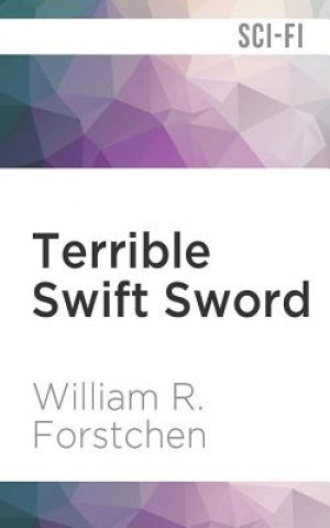 Audio Terrible Swift Sword William R. Forstchen