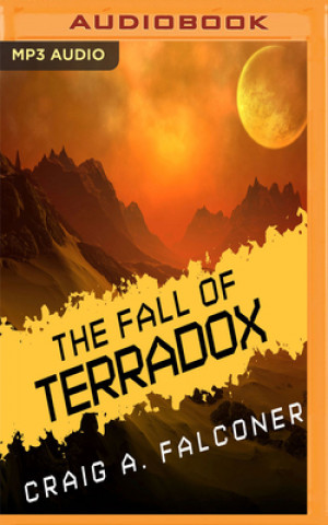 Digital The Fall of Terradox Craig A. Falconer